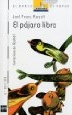 El pajaro libro (El Barco De Vapor) 