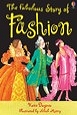 The Fabulous Story of Fashion