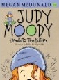 Judy Moody Predicts the Future