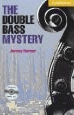 The Double Bass Mystery