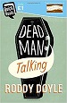 Dead Man talking