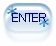 enter